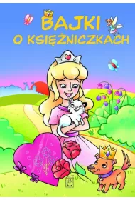 Bajki o ksi�niczkach