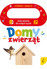 Otw�rz i zobacz! Domy zwierz�t