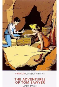Adventures of Tom Sawyer. Vintage Classics Library