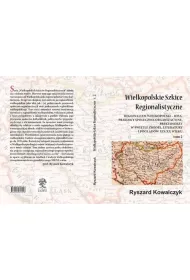 Wielkopolskie szkice regionalistyczne Tom 2
