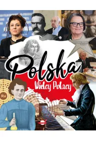 Polska. Wielcy Polacy