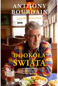 Dookoa wiata. Niepokorny przewodnik kulinarny