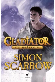 Syn Spartakusa. Gladiator. Tom 3