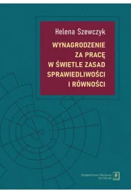Wynagrodzenie za prac w wietle zasad sprawiedliwoci i rwnoci