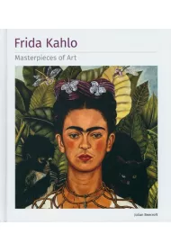 Frida Kahlo Masterpieces of Art