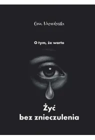 O tym, �e warto �y� bez znieczulenia
