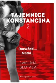 Rozw�dki... Matki.... Tajemnice Konstancina. Tom 2. Du�e Litery