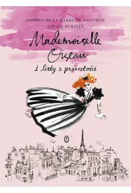 Mademoiselle Oiseau i listy z przesz�o�ci