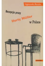 Recepcja Prozy Herty Muller w Polsce