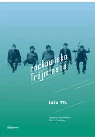 Rockowisko Tr�jmiasta lata 70.