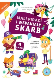 Mali piraci i wspania�y skarb. Zabawy i zadania