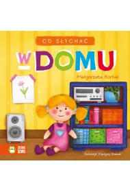 Co s�ycha�. W domu