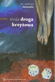 Moja droga krzy�owa SALWATOR