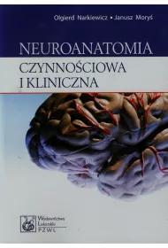 Neuroanatomia czynno�ciowa i kliniczna