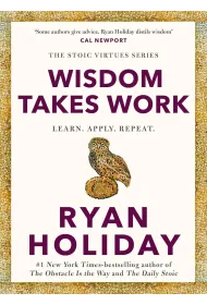 Wisdom Takes Work