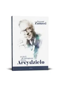Uczy� ze swojego �ycia Arcydzie�o