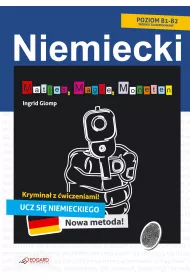 Niemiecki. Majtes, Magie, Moneten. Krymina� z �wiczeniami
