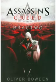 Assassin`s Creed Tom 2 Bractwo