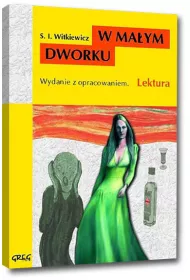 W ma�ym dworku. Lektura z opracowaniem