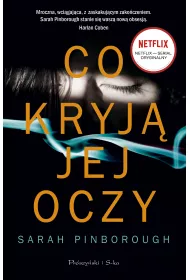 Co kryj� jej oczy