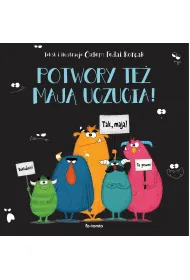 Potwory te� maj� uczucia