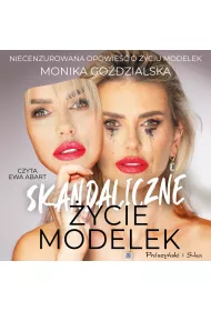 Audiobook Skandaliczne ycie modelek mp3