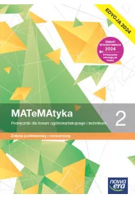 MATeMAtyka 2. Podrcznik dla liceum oglnoksztaccego i technikum. Zakres podstawowy i rozszerzony. Edycja 2024
