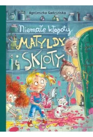 Niemae kopoty Matyldy i Skloty