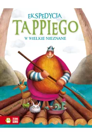 Ekspedycja Tappiego w Wielkie Nieznane. Tappi. Tom 6