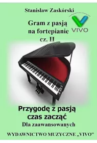Gram z pasj� na fortepianie cz.2