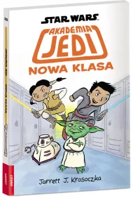Star Wars. Akademia Jedi. Nowa klasa *