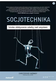 Socjotechnika sztuka zdobywania w�adzy nad umys�ami