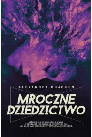 Mroczne dziedzictwo. Mroczne umysy. Tom 4