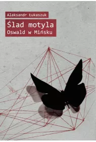 lad motyla. Oswald w Misku