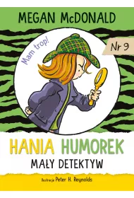 Hania Humorek. May detektyw