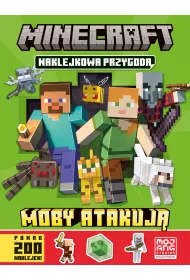 Moby atakuj. Minecraft. Naklejkowa przygoda