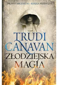 Zodziejska magia. Prawo Milenium. Tom 1