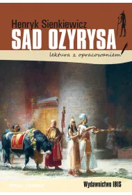 S�d Ozyrysa. Lektura z opracowaniem