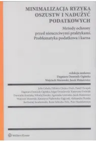 Minimalizacja oszustw i nadu�y� podatkowych w dzia�alno�ci gospodarczej