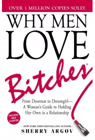 Why Men Love Bitches