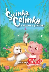 �winka Celinka i historie z podw�rka