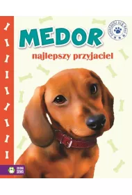Medor najlepszy przyjaciel. Zaopiekuj si� mn�