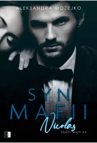 eBook Syn mafii. Nicolas. Dzieci mafii. Tom 3 mobi epub