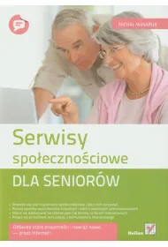 Serwisy spo�eczno�ciowe dla senior�w *