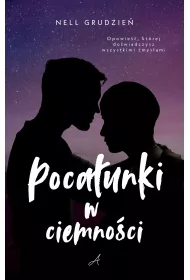 Poca�unki w ciemno�ci