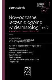 Nowoczesne leczenie og�lne w dermatologii cz. 2. Wybrane zagadnienia