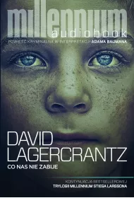 Audiobook Co nas nie zabije. Millennium. Tom 4 CD