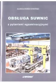 Obs�uga suwnic z pytaniami egzaminacyjnymi