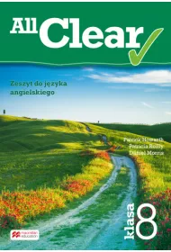 All Clear. Zeszyt wicze dla klasy 8