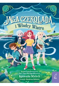 Jaga Czekolada i w�adcy wiatru. Tom 2